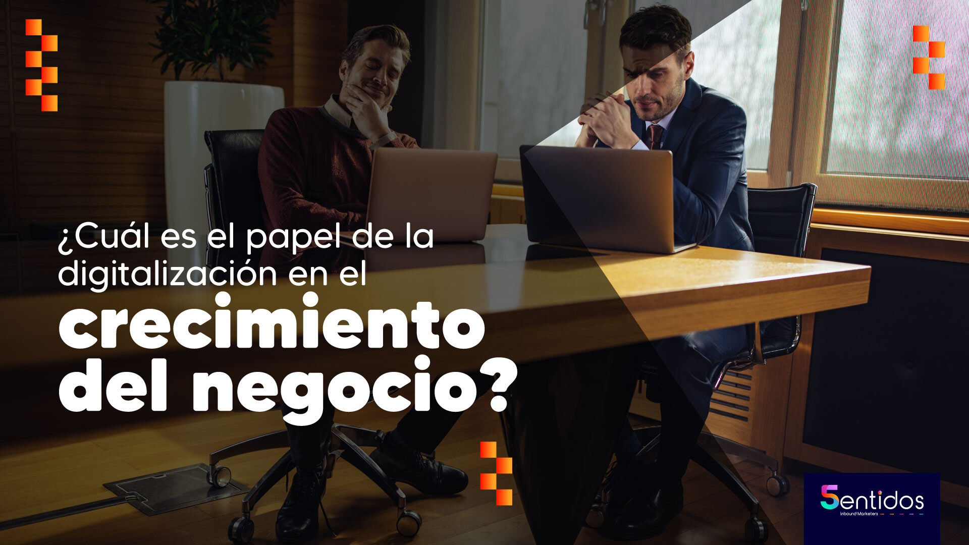 ¿Cuál es el papel de la digitalización en el crecimiento del negocio?