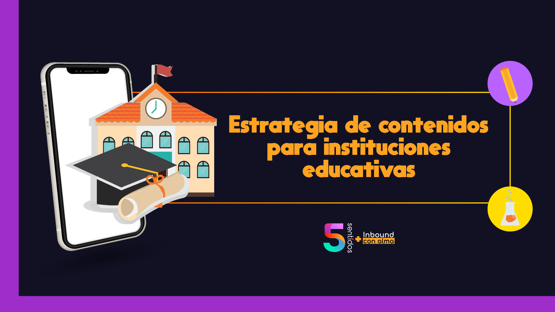 Estrategia de contenidos para instituciones educativas