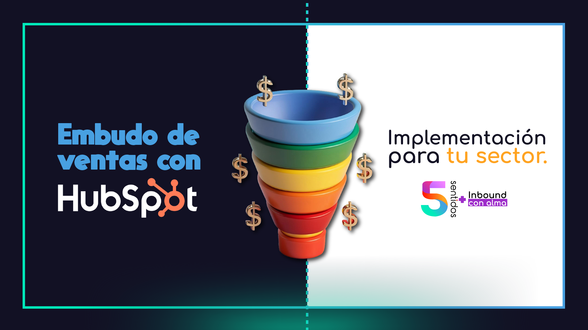 Embudo de ventas con HubSpot: Implementación para tu sector