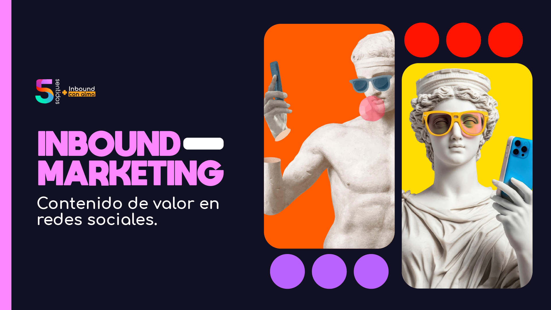 Contenido de valor en redes sociales: Inbound Marketing