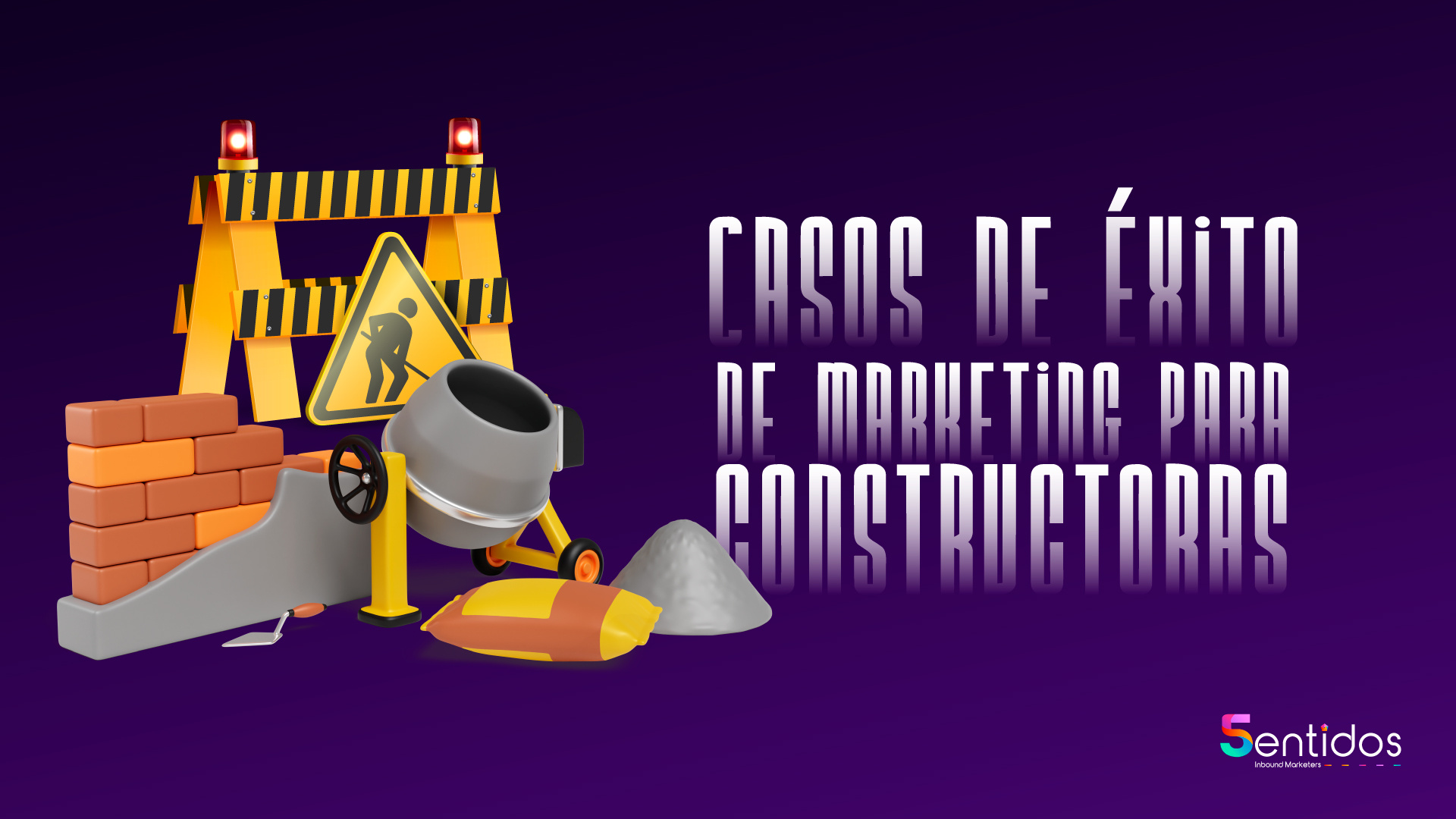 Casos de éxito de marketing para constructoras: Enfoque inbound