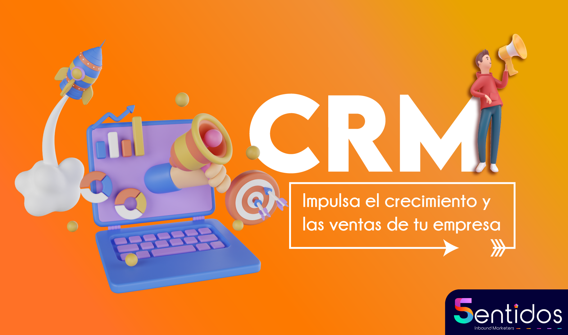 CRM: impulsa el crecimiento y las ventas de tu empresa