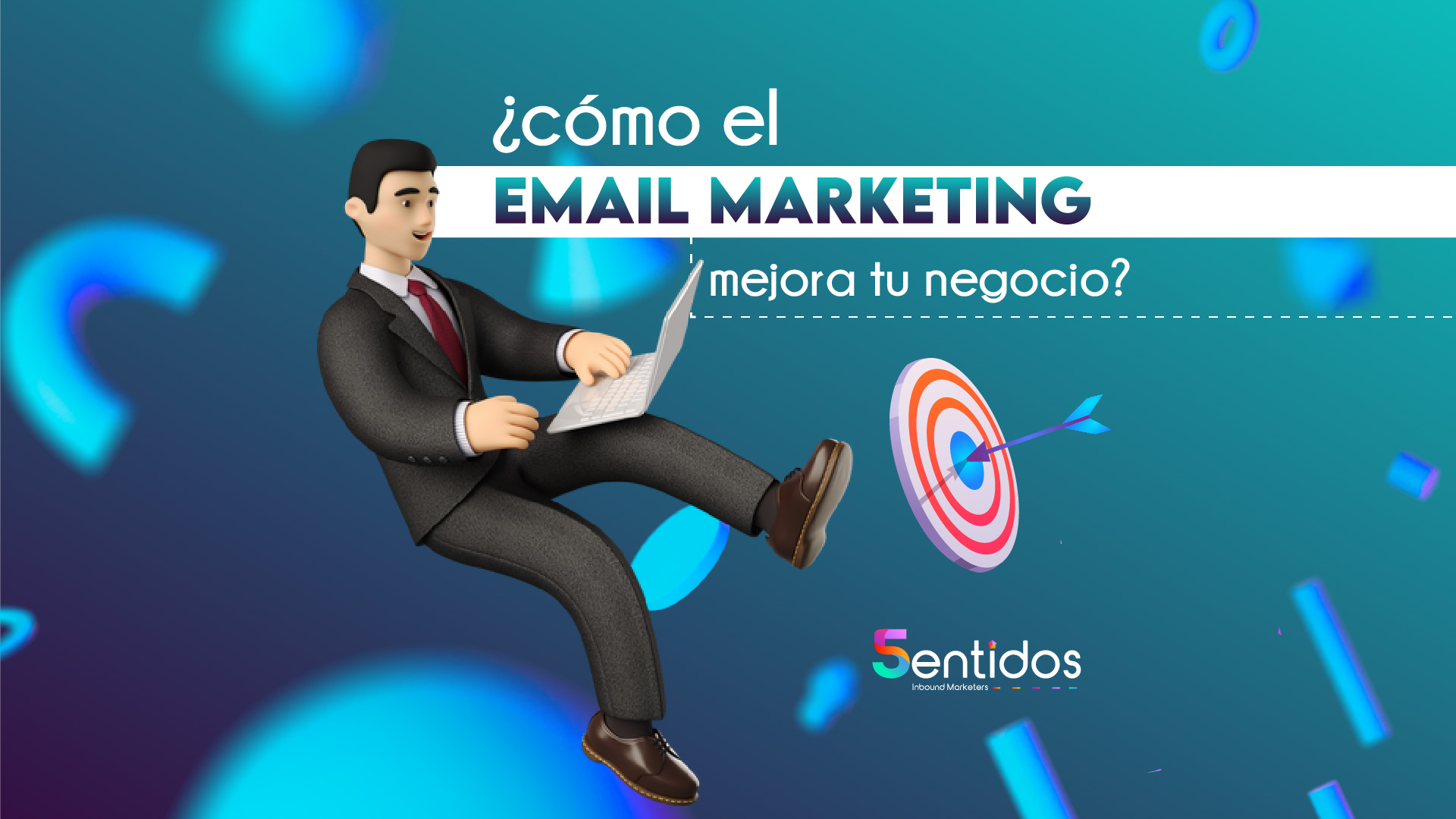¿Cómo el email marketing mejora tu negocio?